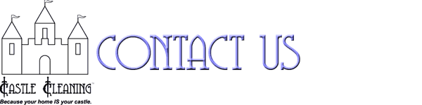 Castle Cleaning - Contact Us